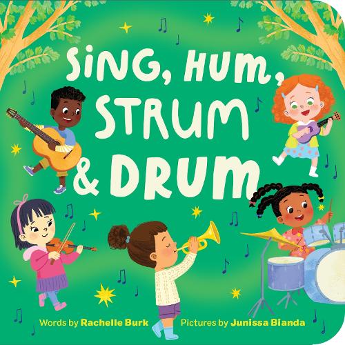 Sing, Hum, Strum, and Drum
