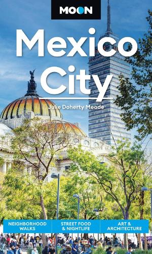 Moon Mexico City (Ninth Edition)
