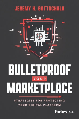 Bulletproof Your Marketplace