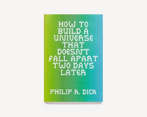 How to Build a Universe That Doesn't Fall Apart Two Days Later