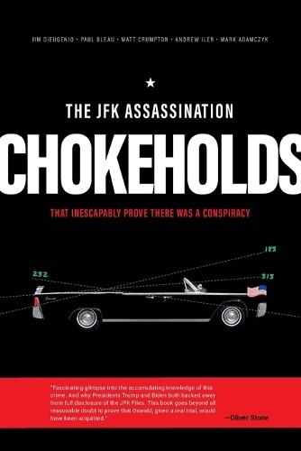 The JFK Assassination Chokeholds