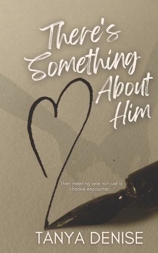 There's Something About Him