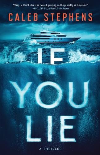 If You Lie: A Thriller