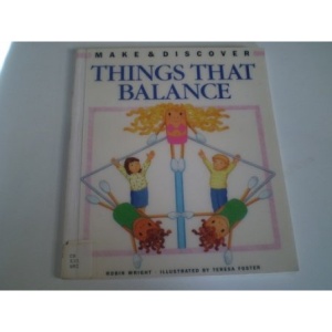 Things That Balance (Make & Discover)