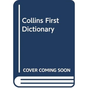 Collins First Dictionary