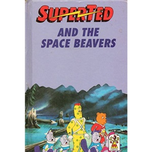 SuperTed and the Space Beavers