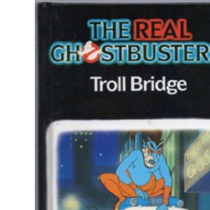 Troll Bridge (Real Ghostbusters S.)