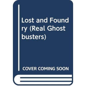 Lost and Foundry (Real Ghostbusters S.)