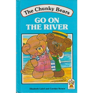 The Chunky Bears Go on the River