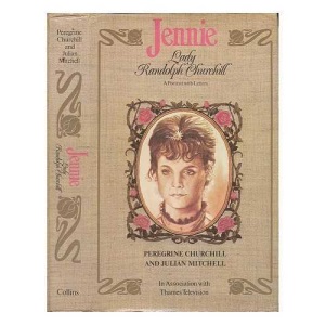 Jennie, Lady Randolph Churchill