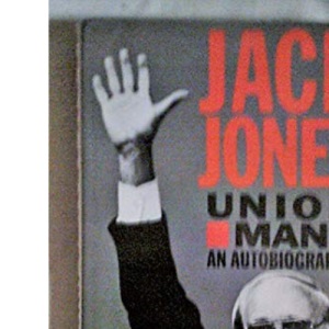 Union Man: Autobiography