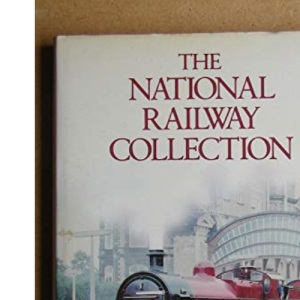 The National Railway Collection