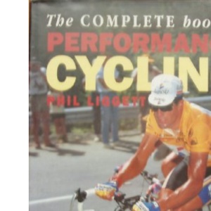 The Complete Book of Performance Cycling