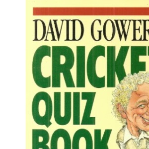 David Gower's Cricket Quiz Book