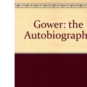 Gower: The Autobiography
