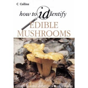 How to Identify – Edible Mushrooms (Collins How to ID S.)