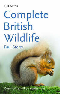 Collins Complete British Wildlife: Photographic (Collins handguides)