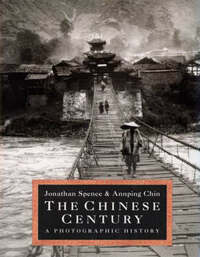 The Chinese Century: A Photographic History