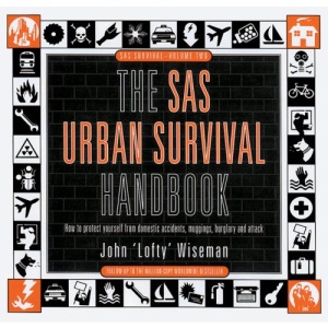 The SAS Urban Survival Handbook (SAS survival)