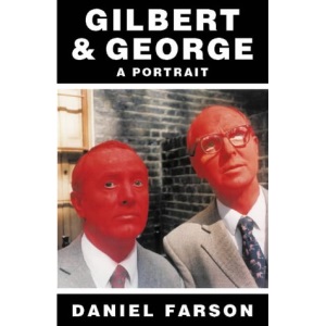 Gilbert & George : a Portrait