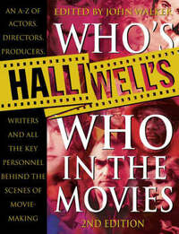 Halliwell’s Who’s Who in the Movies