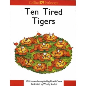 Pathways to Literacy (Year 1/Stage 2) – Ten Tired Tigers: Set D Reader (Collins Pathways S.)