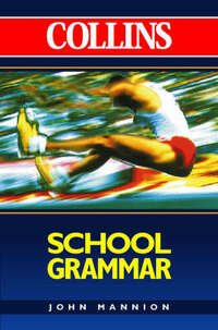 Collins School Grammar: Collins Cobuild Reference Grammar
