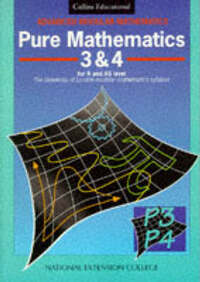 Advanced Modular Mathematics – Pure Mathematics 3–4: v. 3 & 4 (Advanced Modular Mathematics S.)