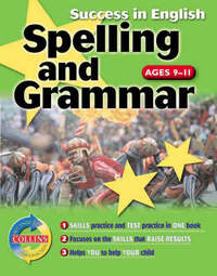 Success In… – English: Spelling and Grammar for Key Stage 2 (Collins Study & Revision Guides)