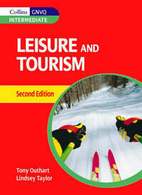 Leisure and Tourism GNVQ – Leisure and Tourism for Intermediate GNVQ (Collins GNVQ: Intermediate)