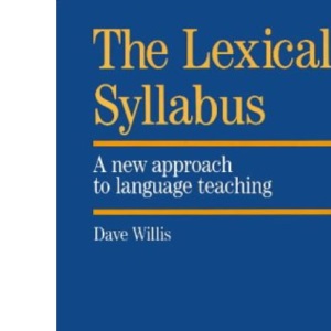 The Lexical Syllabus: A New Approach to Language Teaching