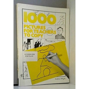 1000 Pictures for Teachers to Copy
