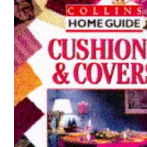 Cushions and Covers (Collins Home Guides)