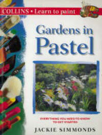Collins Learn to Paint – Gardens in Pastel