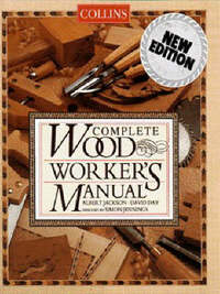 Collins Complete Woodworker’s Manual