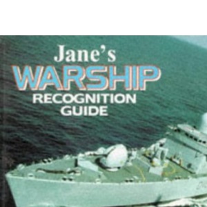 Jane's Warship Recognition Guide (Jane's Recognition Guides)