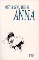 Mister God, This is Anna