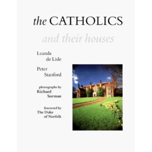 The Catholics and Their Houses