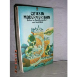 Cities in Modern Britain: An Introductory Reader (Modern Britain series)