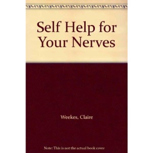 Self Help for Your Nerves