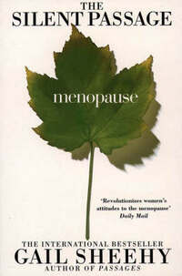 The Silent Passage: Menopause