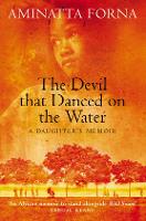 The Devil That Danced on the Water