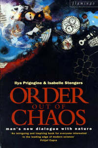 Order Out of Chaos: Man's New Dialogue with Nature (Flamingo S.)
