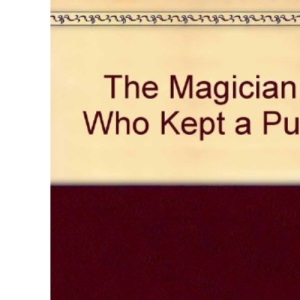 The Magician Who Kept a Pub and Other Stories (A Young Lion Read Aloud)