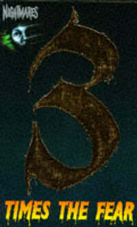 Three Times the Fear: "Blood Brothers", "Love You to Death", "Deadly Stranger" (Nightmares)