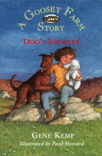 Dog’s Journey: A Goosey Farm Story (Goosey Farm Story S.)
