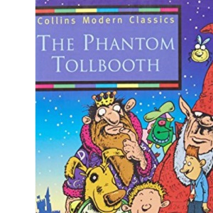 The Phantom Tollbooth (Collins Modern Classics)