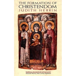 The Formation of Christendom