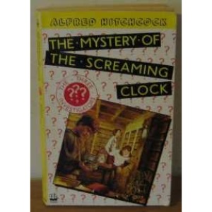 The Screaming Clock (3 Investigators Mysteries)
