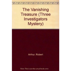 The Vanishing Treasure (Three Investigators Mystery S.)